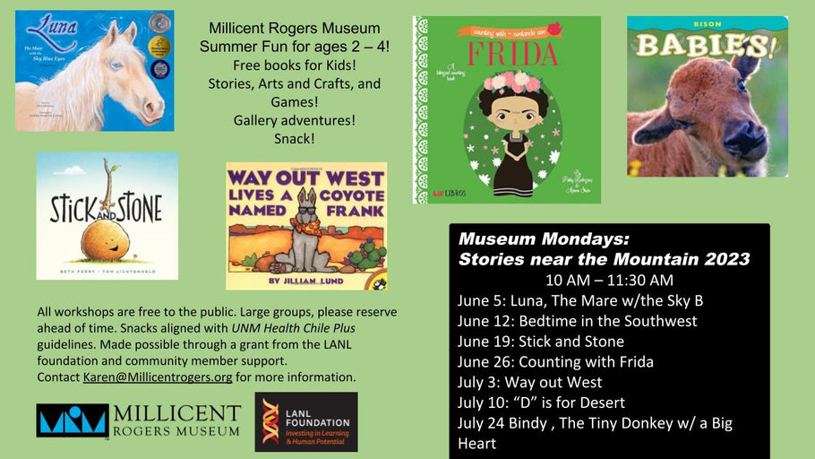 Museum Mondays: Stories Near The Mountain at The Millicent Rogers Museum.