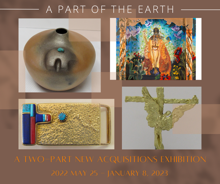 A Part of the Earth: New Acquisitions at the Millicent Rogers Museum, Part One