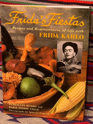 Frida's Fiestas Cookbook
