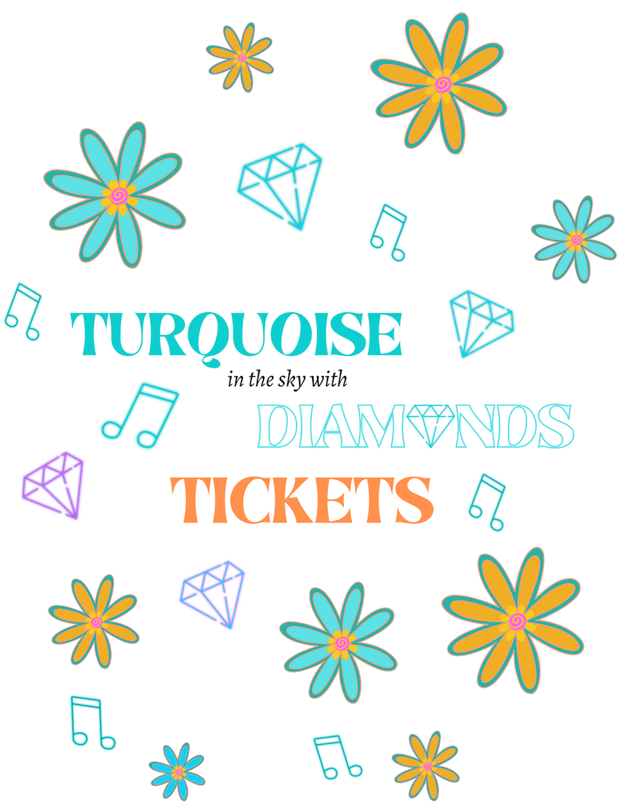 Turquoise in the Sky with Diamonds Tickets