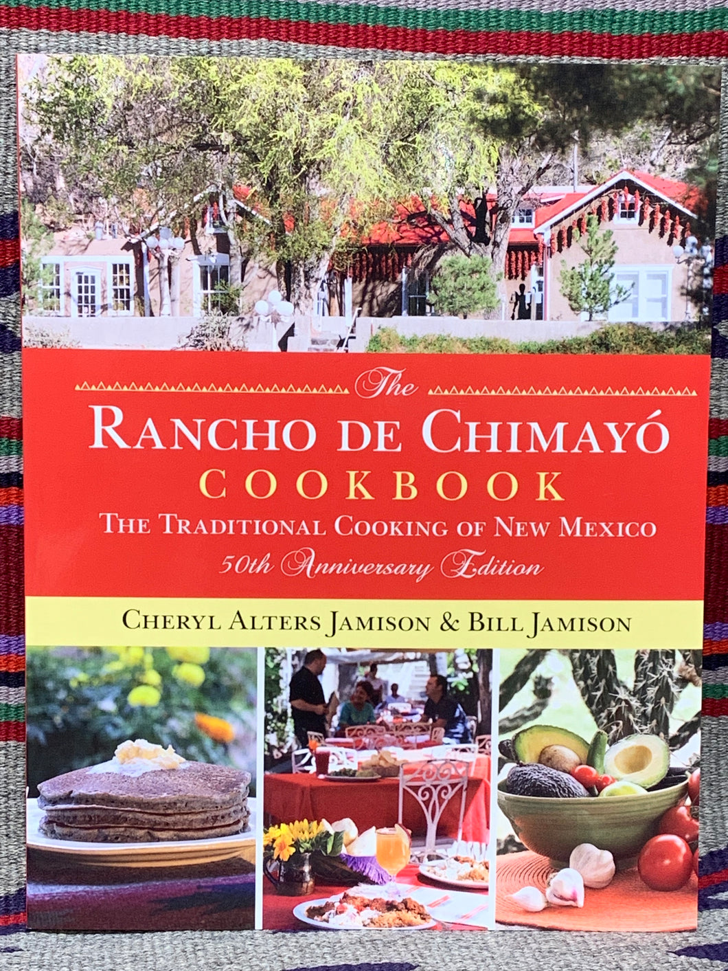 Rancho de Chimayo Cookbook